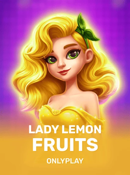 Lady Lemon Fruits